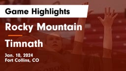 Rocky Mountain  vs Timnath  Game Highlights - Jan. 10, 2024