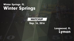 Matchup: Winter Springs High vs. Lyman  2016