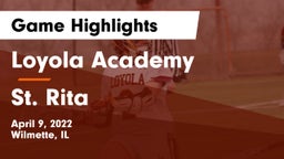 Loyola Academy  vs St. Rita Game Highlights - April 9, 2022