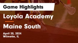 Loyola Academy  vs Maine South  Game Highlights - April 20, 2024