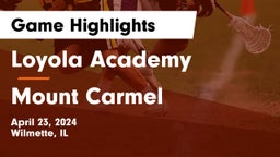 Loyola Academy  vs Mount Carmel  Game Highlights - April 23, 2024