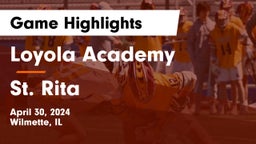 Loyola Academy  vs St. Rita  Game Highlights - April 30, 2024