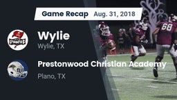 Recap: Wylie  vs. Prestonwood Christian Academy 2018