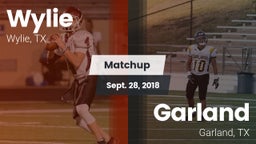 Matchup: Wylie  vs. Garland  2018