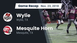 Recap: Wylie  vs. Mesquite Horn  2018