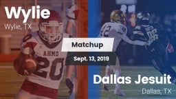 Matchup: Wylie  vs. Dallas Jesuit  2019