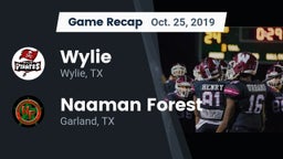 Recap: Wylie  vs. Naaman Forest  2019