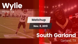 Matchup: Wylie  vs. South Garland  2019