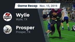 Recap: Wylie  vs. Prosper  2019