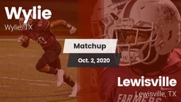 Matchup: Wylie  vs. Lewisville  2020