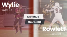 Matchup: Wylie  vs. Rowlett  2020