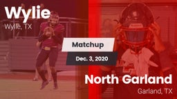 Matchup: Wylie  vs. North Garland  2020