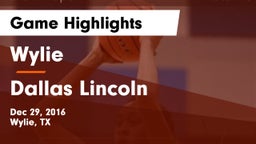 Wylie  vs Dallas Lincoln Game Highlights - Dec 29, 2016