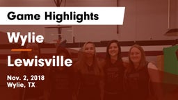 Wylie  vs Lewisville  Game Highlights - Nov. 2, 2018