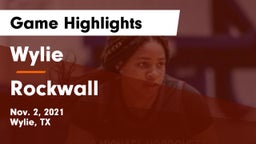 Wylie  vs Rockwall  Game Highlights - Nov. 2, 2021