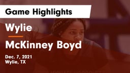 Wylie  vs McKinney Boyd  Game Highlights - Dec. 7, 2021