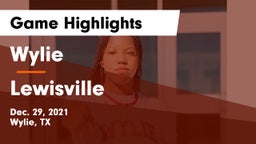 Wylie  vs Lewisville  Game Highlights - Dec. 29, 2021