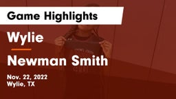 Wylie  vs Newman Smith  Game Highlights - Nov. 22, 2022