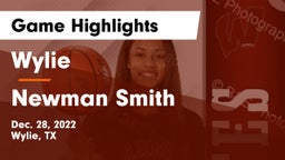 Wylie  vs Newman Smith  Game Highlights - Dec. 28, 2022