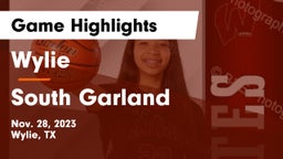 Wylie  vs South Garland  Game Highlights - Nov. 28, 2023
