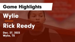 Wylie  vs Rick Reedy  Game Highlights - Dec. 27, 2023