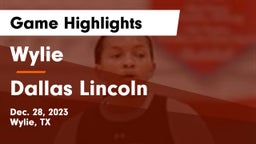 Wylie  vs Dallas Lincoln  Game Highlights - Dec. 28, 2023
