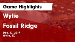 Wylie  vs Fossil Ridge  Game Highlights - Dec. 12, 2019