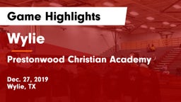 Wylie  vs Prestonwood Christian Academy Game Highlights - Dec. 27, 2019