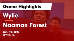 Wylie  vs Naaman Forest  Game Highlights - Jan. 10, 2020
