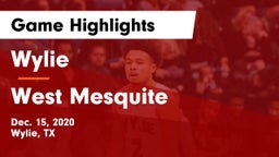 Wylie  vs West Mesquite  Game Highlights - Dec. 15, 2020