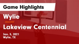 Wylie  vs Lakeview Centennial  Game Highlights - Jan. 5, 2021