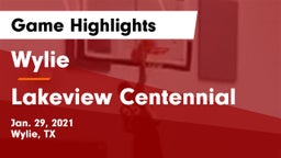 Wylie  vs Lakeview Centennial  Game Highlights - Jan. 29, 2021