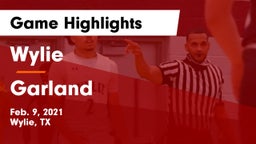 Wylie  vs Garland  Game Highlights - Feb. 9, 2021