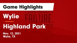 Wylie  vs Highland Park  Game Highlights - Nov. 12, 2021