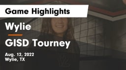 Wylie  vs GISD Tourney Game Highlights - Aug. 12, 2022