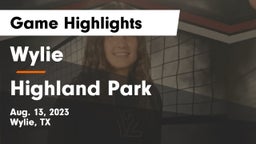 Wylie  vs Highland Park  Game Highlights - Aug. 13, 2023