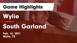 Wylie  vs South Garland  Game Highlights - Feb. 16, 2021