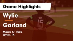 Wylie  vs Garland  Game Highlights - March 17, 2023