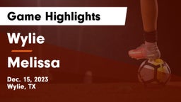 Wylie  vs Melissa  Game Highlights - Dec. 15, 2023