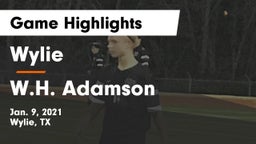 Wylie  vs W.H. Adamson  Game Highlights - Jan. 9, 2021