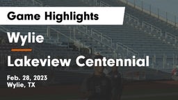 Wylie  vs Lakeview Centennial  Game Highlights - Feb. 28, 2023