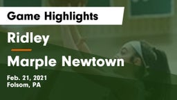 Ridley  vs Marple Newtown  Game Highlights - Feb. 21, 2021