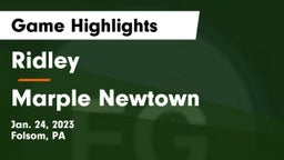 Ridley  vs Marple Newtown  Game Highlights - Jan. 24, 2023