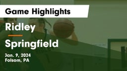 Ridley  vs Springfield  Game Highlights - Jan. 9, 2024