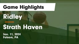 Ridley  vs Strath Haven  Game Highlights - Jan. 11, 2024