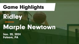 Ridley  vs Marple Newtown  Game Highlights - Jan. 20, 2024