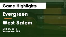 Evergreen  vs West Salem  Game Highlights - Dec 21, 2016