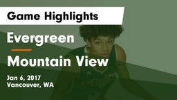 Evergreen  vs Mountain View  Game Highlights - Jan 6, 2017