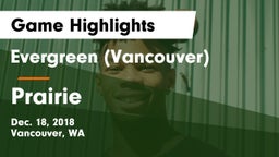 Evergreen  (Vancouver) vs Prairie  Game Highlights - Dec. 18, 2018