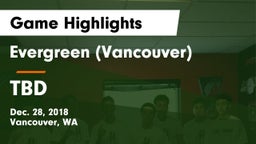 Evergreen  (Vancouver) vs TBD Game Highlights - Dec. 28, 2018